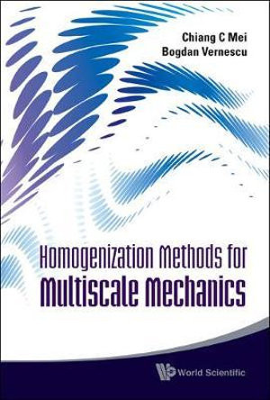 Homogenization Methods For Multiscale Mechanics