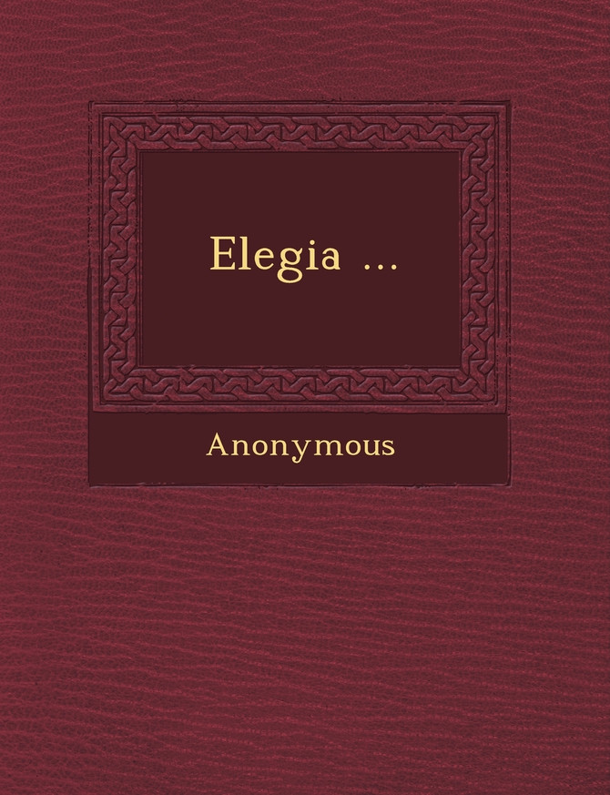 Elegia ...