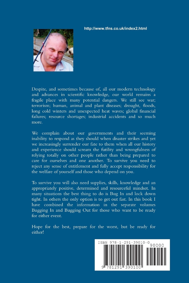 Bugging In and Bugging Out