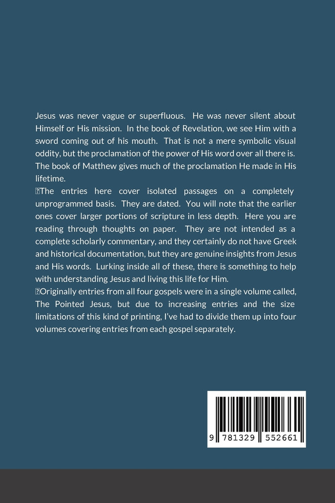 The Proclaiming Jesus     Matthew