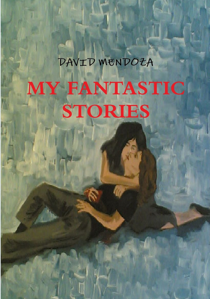 MY FANTASTIC STORIES