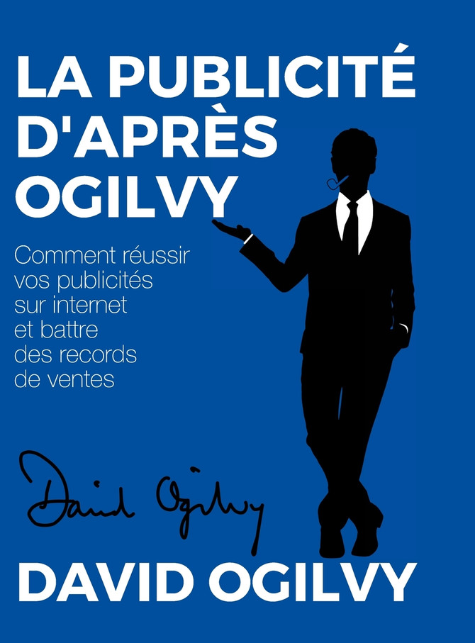 La Publicité d'après Ogilvy