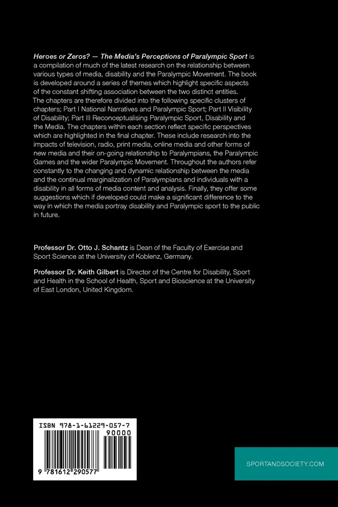 Heroes or Zeros? the Media's Perceptions of Paralympic Sport