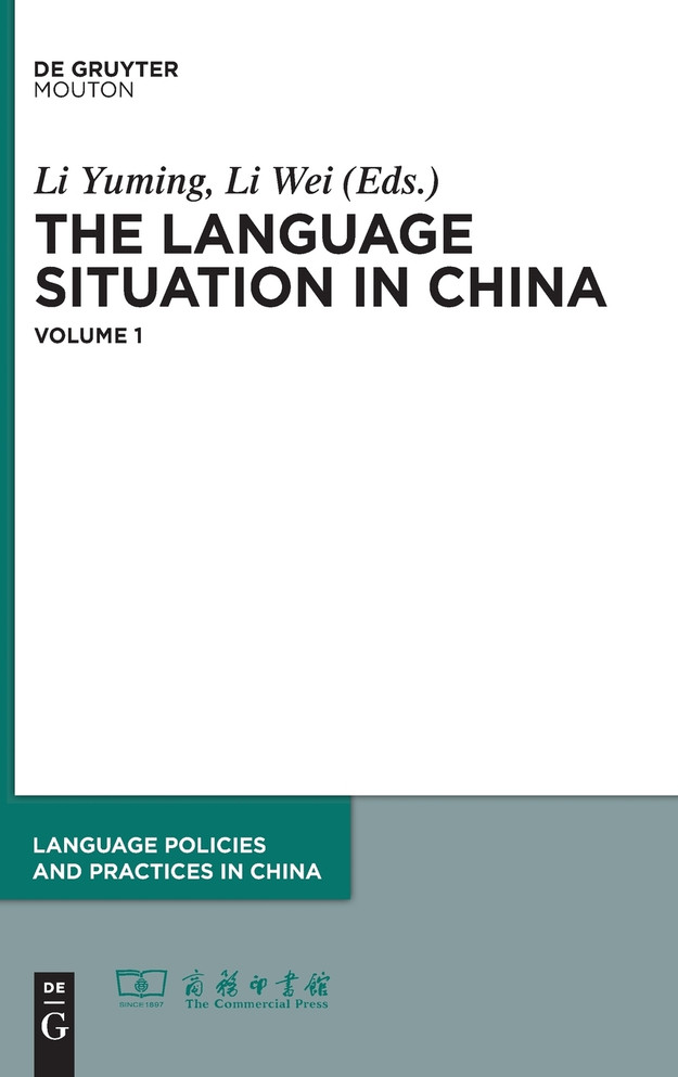 The Language Situation in China, Volume 1