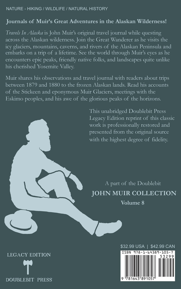 Travels In Alaska - Legacy Edition