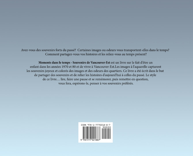 Moments dans le temps - Souvenirs de Vancouver-Est