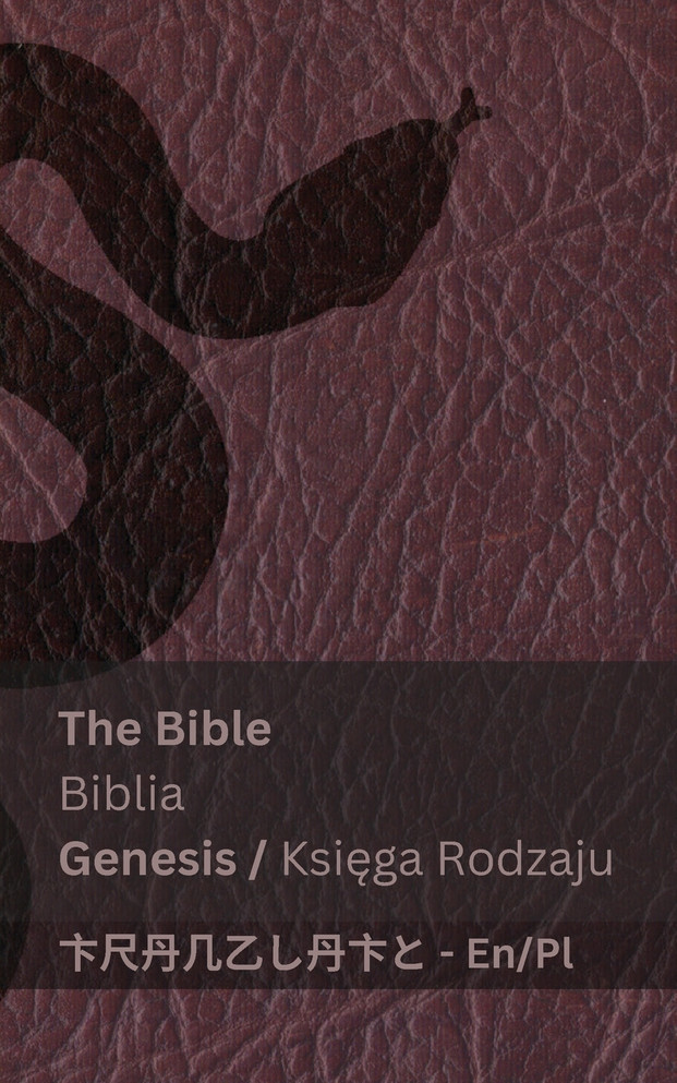 The Bible (Genesis) / Biblia (Księga Rodzaju)