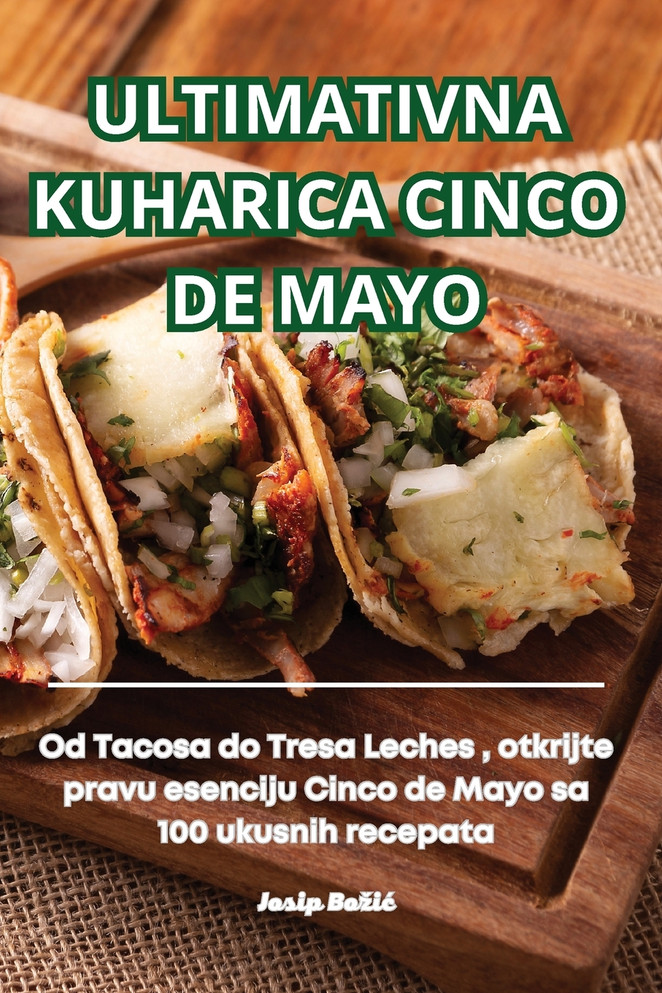ULTIMATIVNA KUHARICA CINCO DE MAYO