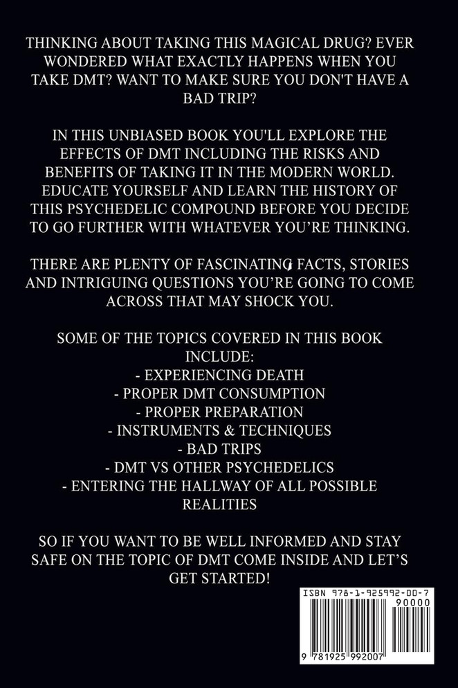 The Beginners Introductory Guide To DMT -  Psychedelics And The Dimethyltryptamine Molecule