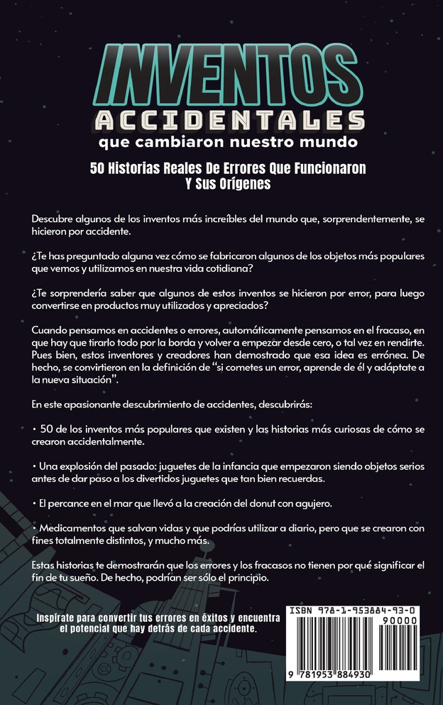 Inventos Accidentales Que Cambiaron Nuestro Mundo