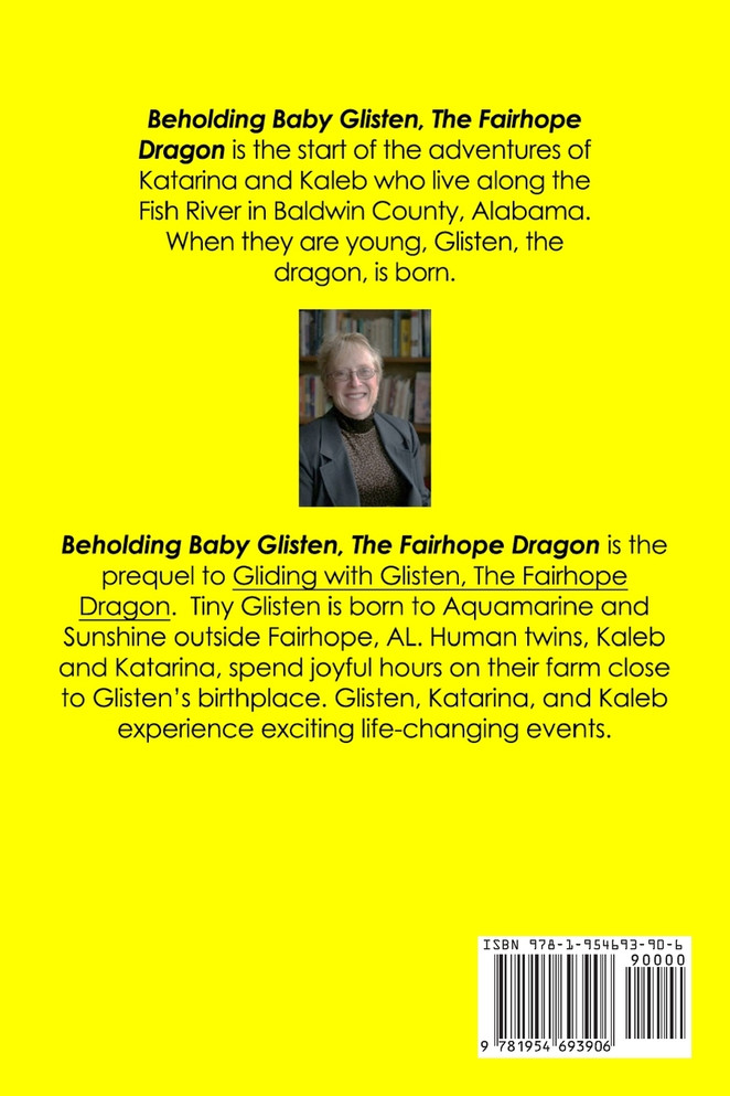Beholding Baby Glisten, The Fairhope Dragon
