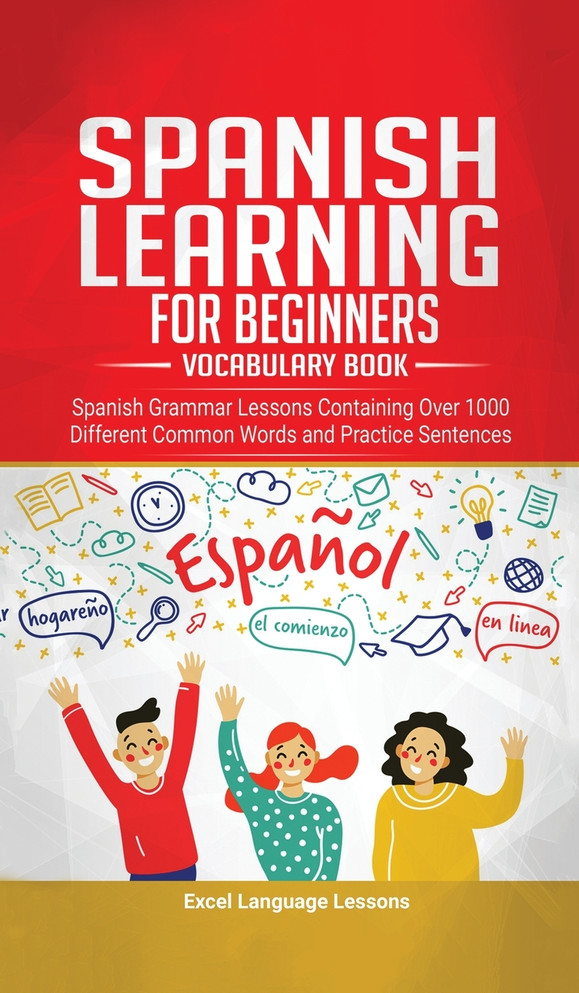 Spanish Language Learning for Beginner's - Vocabulary Book