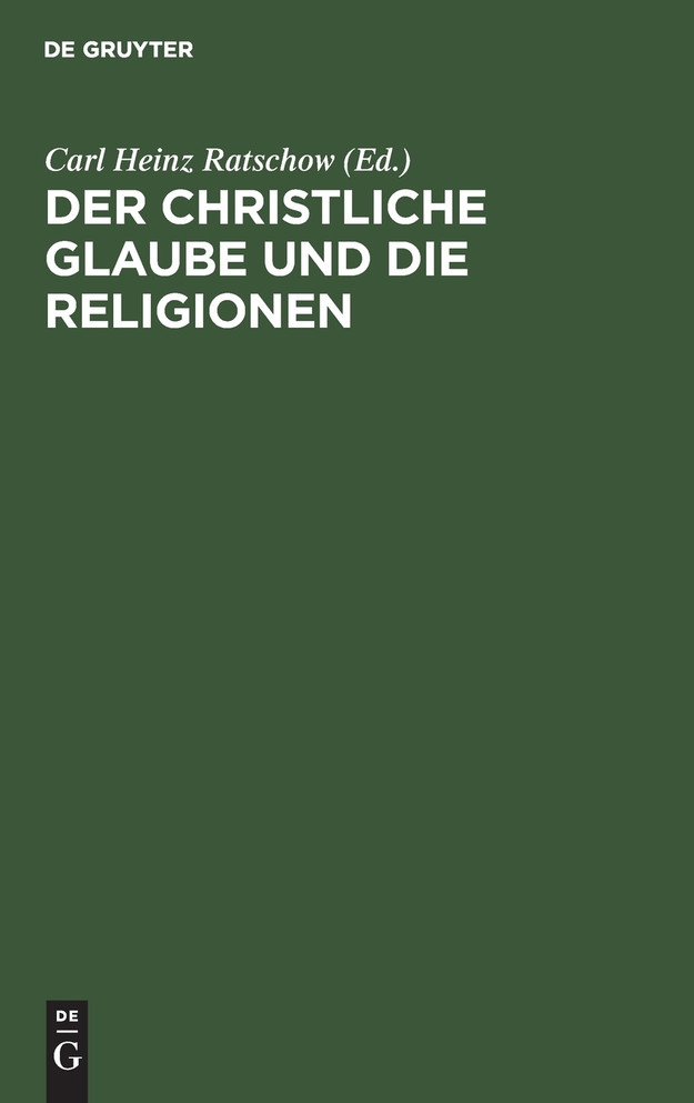 Der christliche Glaube und die Religionen