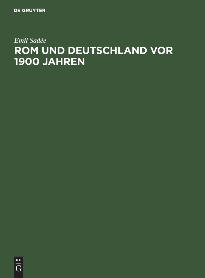 Rom und Deutschland vor 1900 Jahren