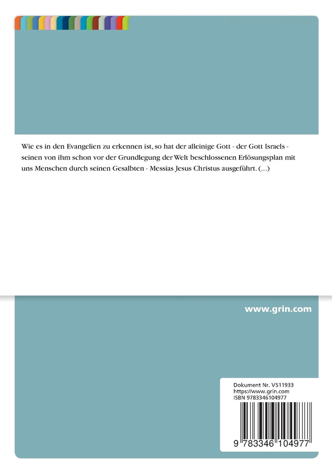 Der alleinige Gott in den vier Evangelien