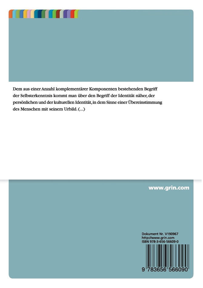 Der Primat des Managements multidimensionaler Selbsterkenntnis - Eine deutsche und universelle Perspektive