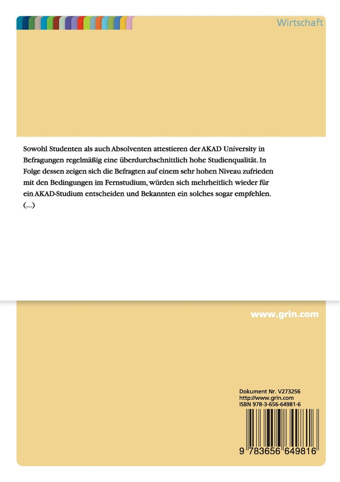 Alumniorganisationen als Instrument der Kundenbindung an Hochschulen am Beispiel von AKADalumni e.V.