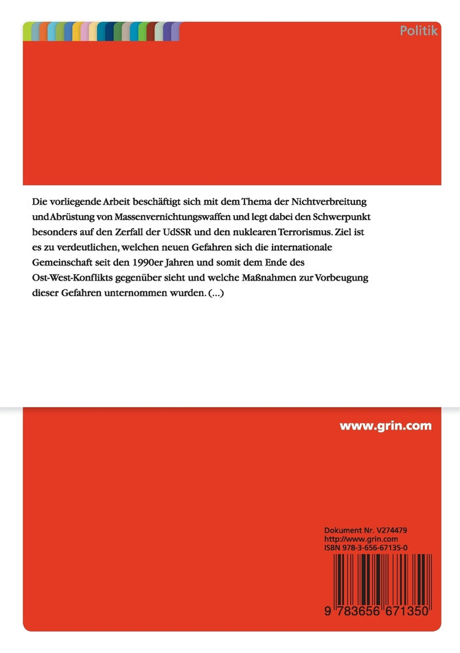 Maßnahmen zur Nichtverbreitung von Massenvernichtungswaffen nach dem Ende des Kalten Krieges