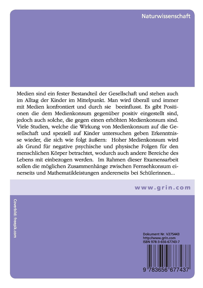 Mögliche Zusammenhänge zwischen Fernsehkonsum und Mathematikleistungen bei Schülerinnen und Schülern der Mittelstufe