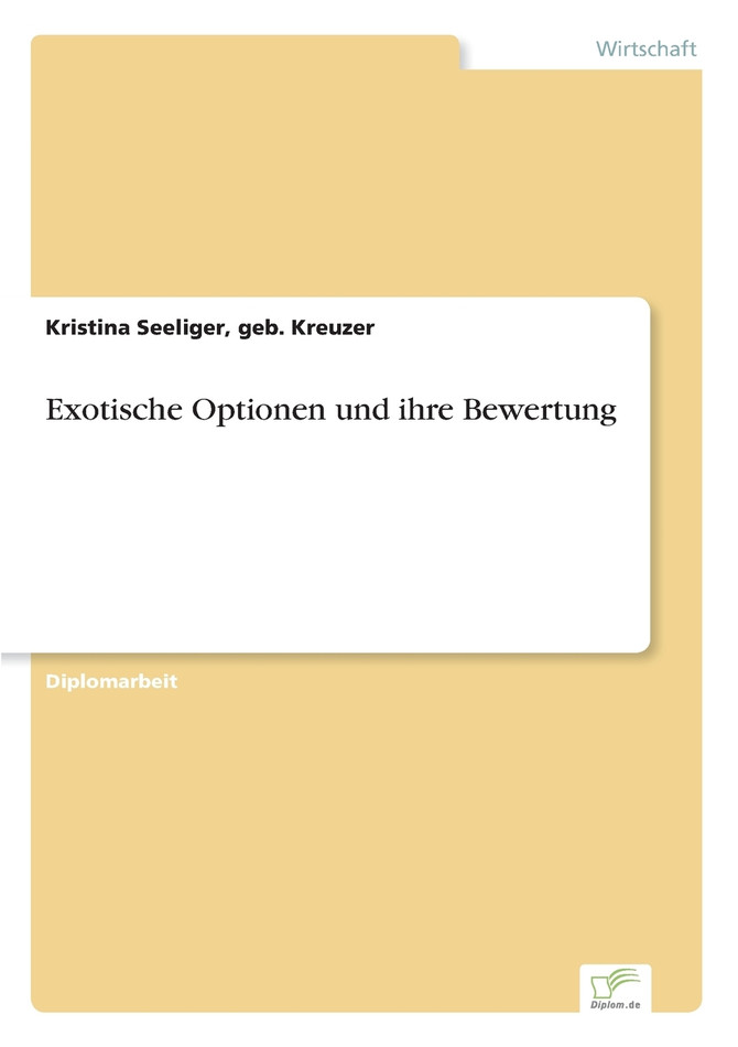 Exotische Optionen und ihre Bewertung