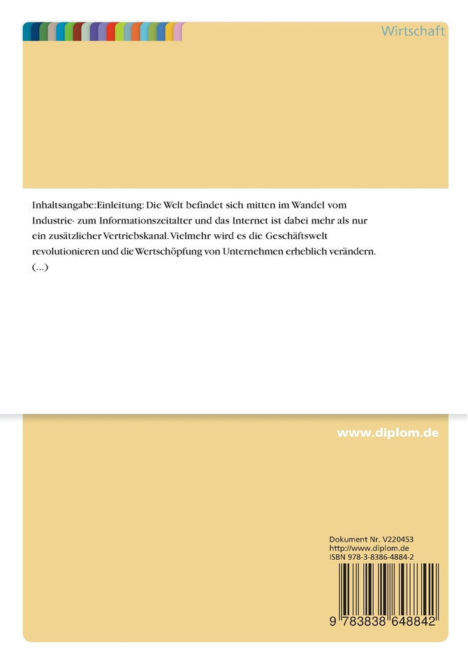 Auswirkungen des Electronic Business auf die Wertschöpfung traditioneller Industriebetriebe