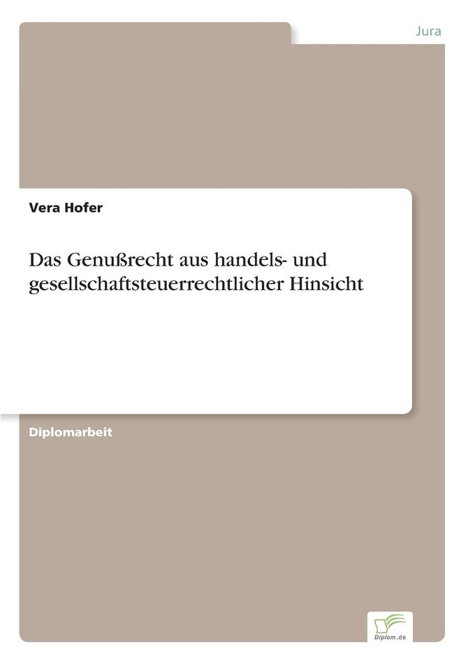 Das Genußrecht aus handels- und gesellschaftsteuerrechtlicher Hinsicht