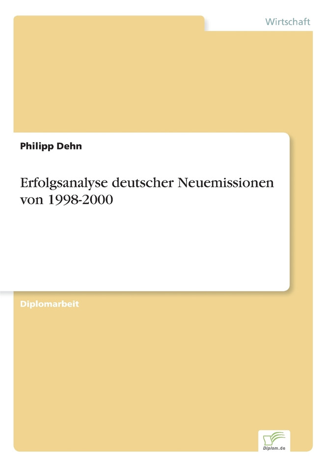 Erfolgsanalyse deutscher Neuemissionen von 1998-2000
