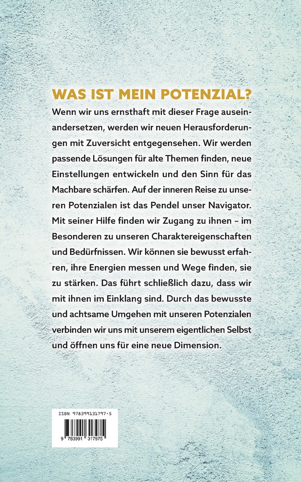 Mein Potenzial entwickeln - Das Pendel als Navigator