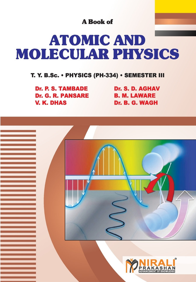 ATOMIC AND MOLECULAR PHYSICS