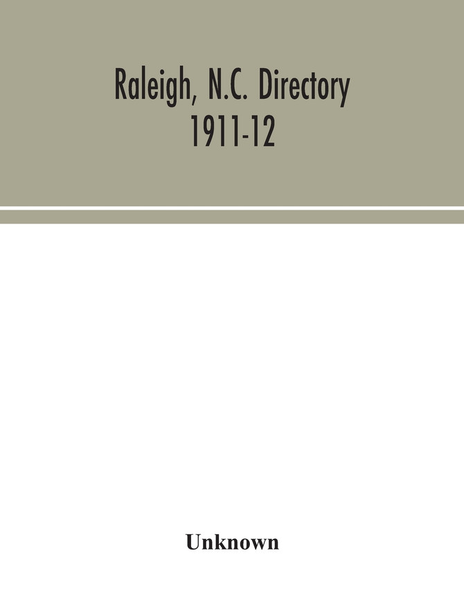 Raleigh, N.C. directory 1911-12