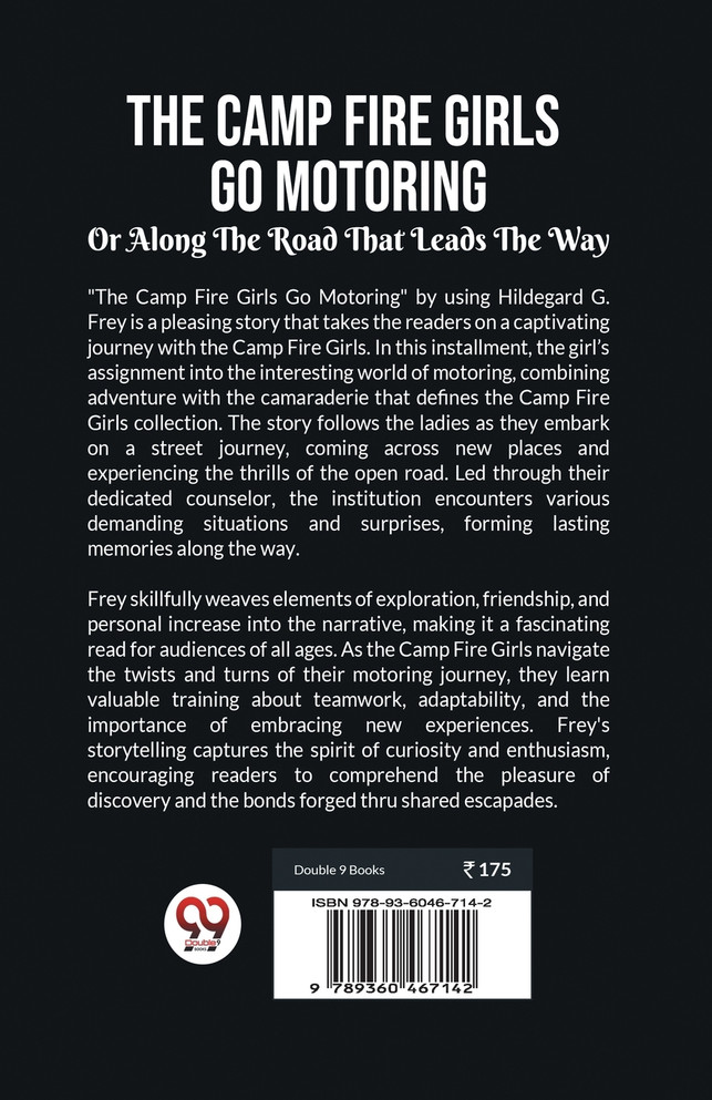 The Camp Fire Girls Go Motoring Or, Along the Road that Leads the Way