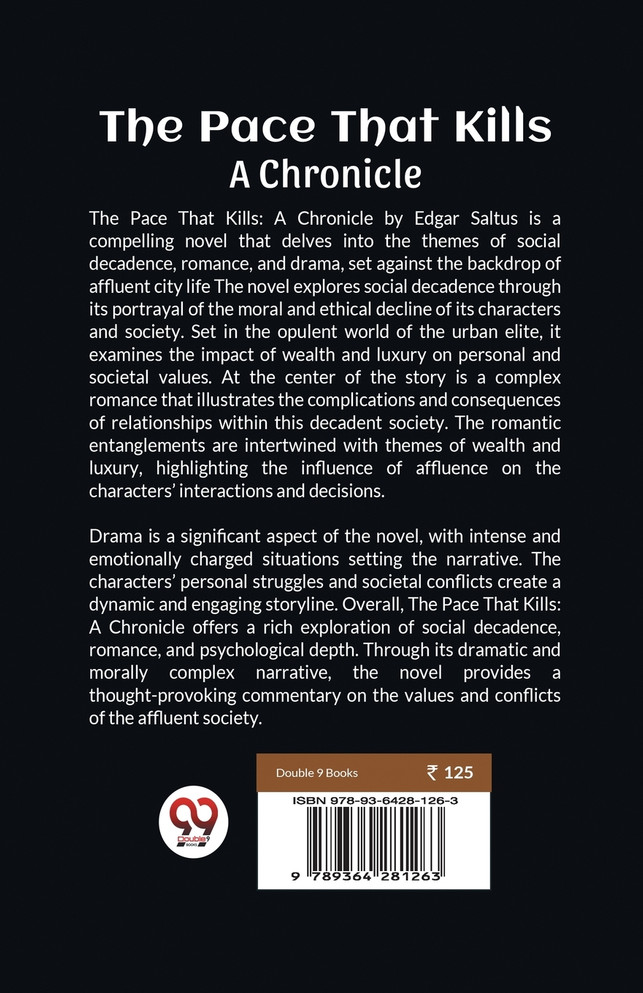 The Pace That Kills A Chronicle