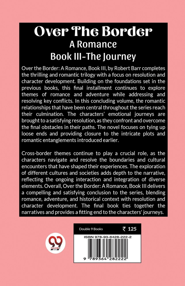 Over the Border A Romance BOOK III-THE JOURNEY