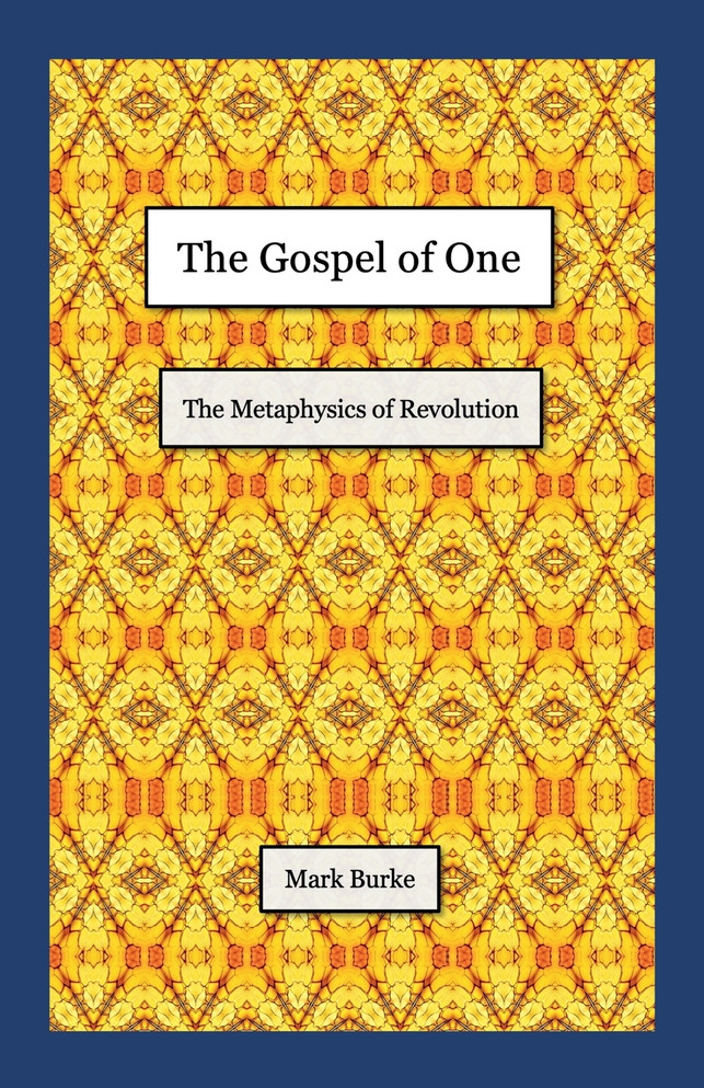The Gospel of One