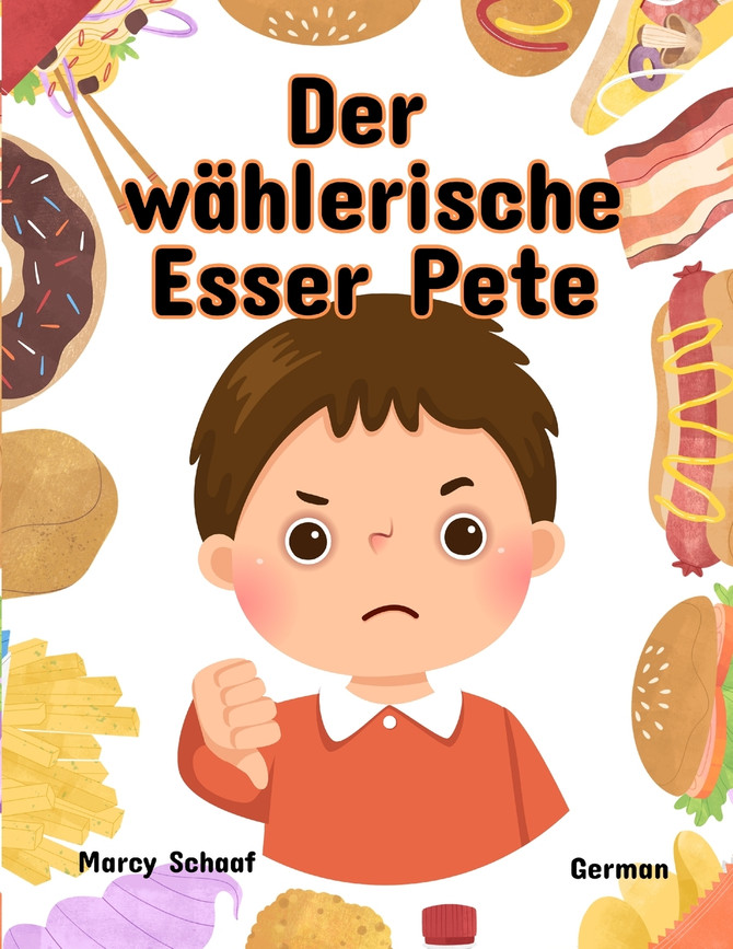 Der wählerische Esser Pete (German) Picky Eater Pete