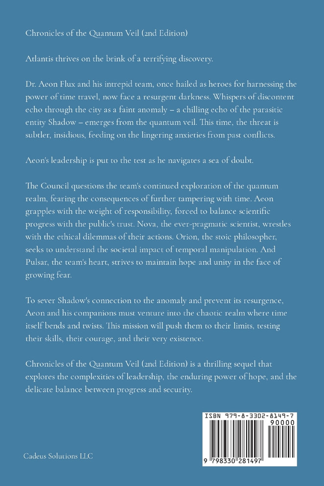 Chronicles of the Quantum Veil