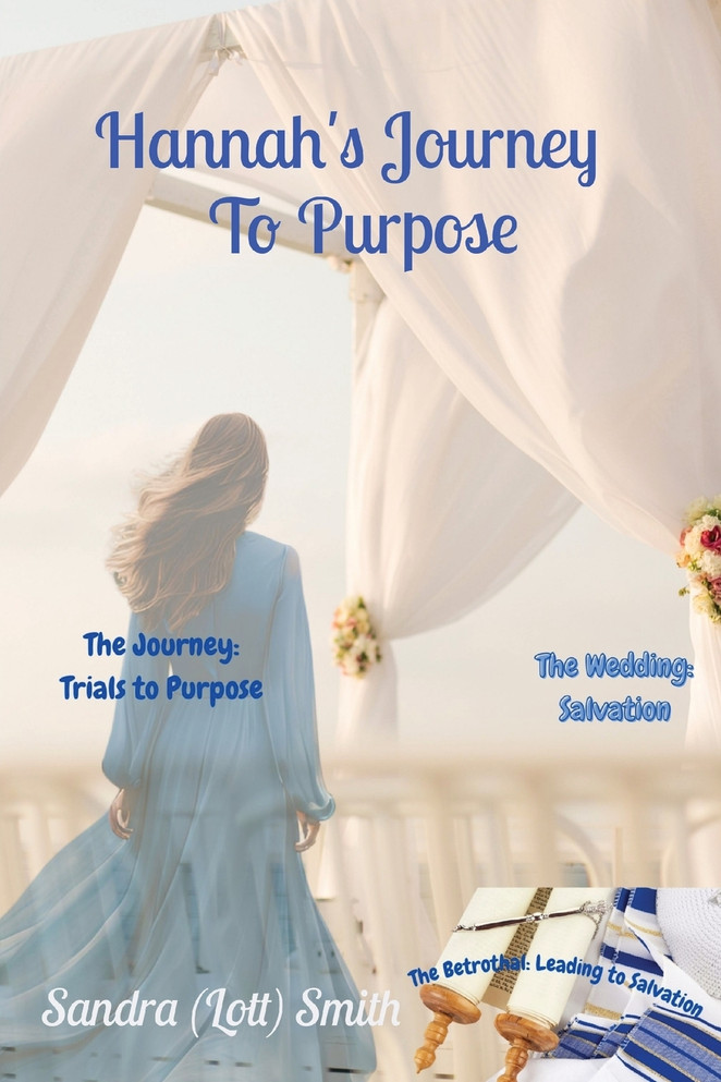 Hannah's Journey   To Purpose