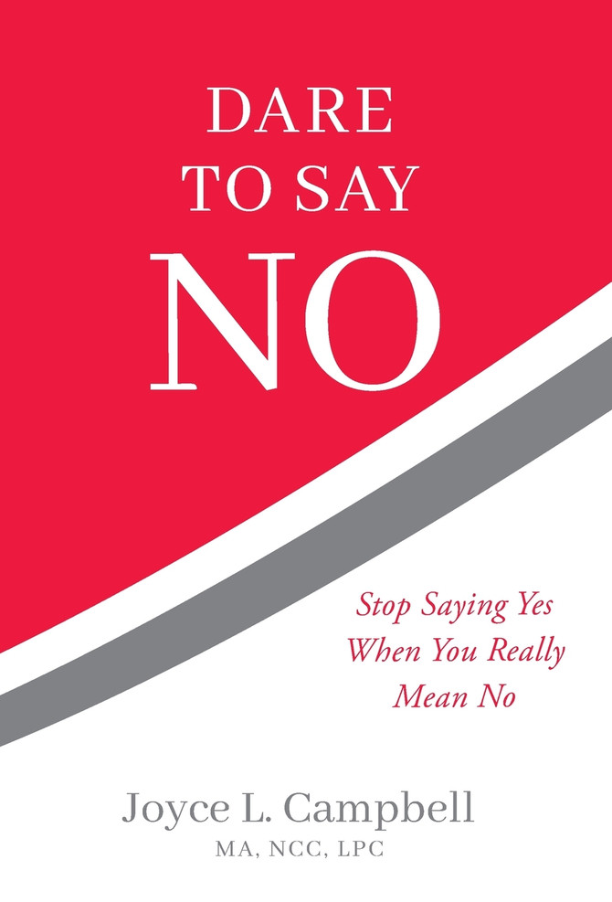 Dare to Say No