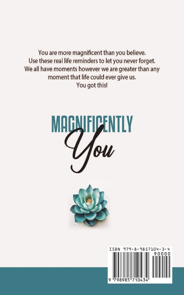 Magnificently You