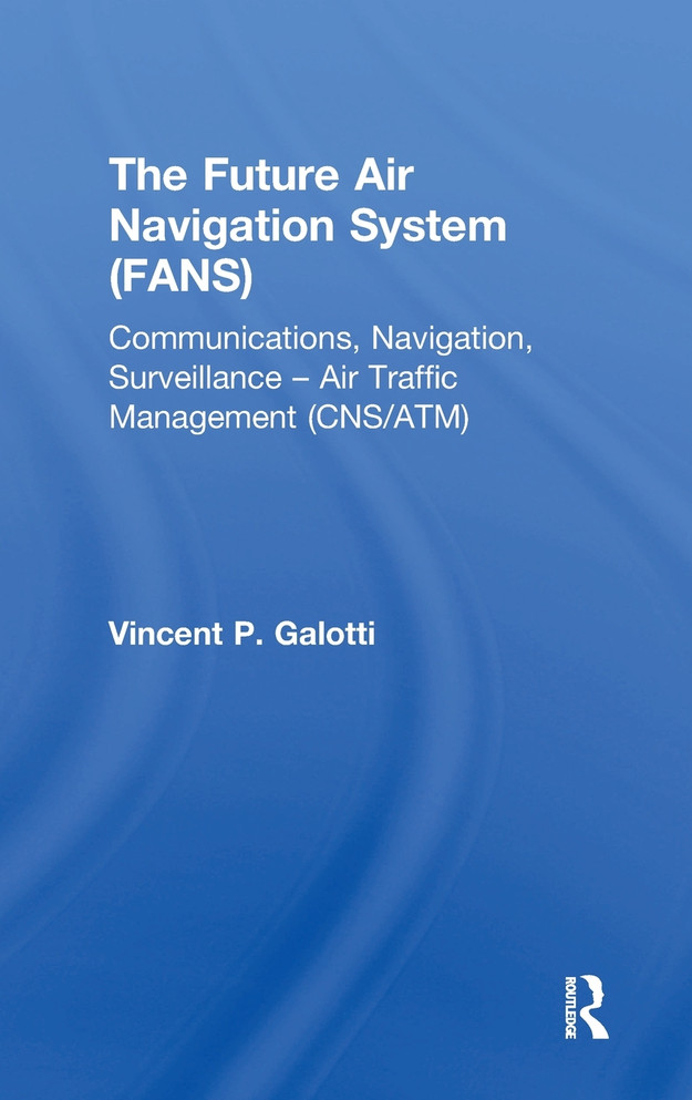 The Future Air Navigation System (FANS)