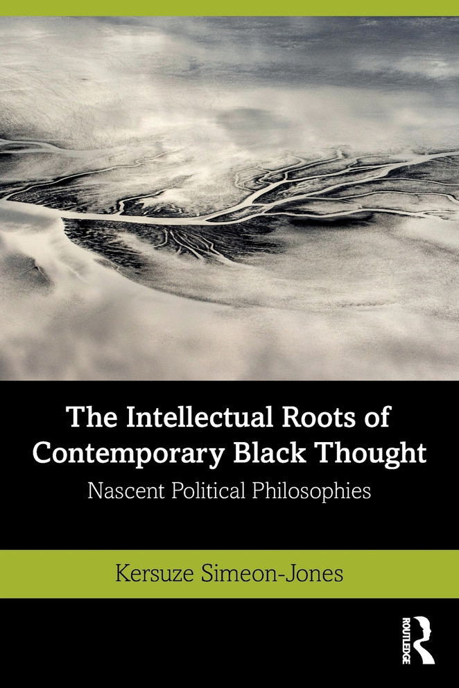The Intellectual Roots of Contemporary Black Thought