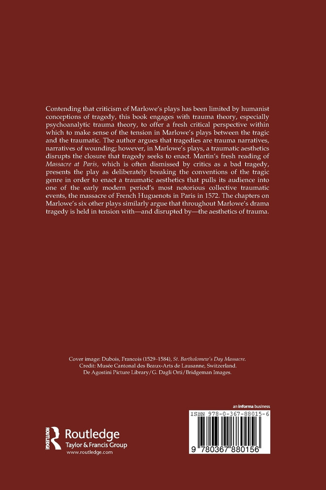 Tragedy and Trauma in the Plays of Christopher Marlowe