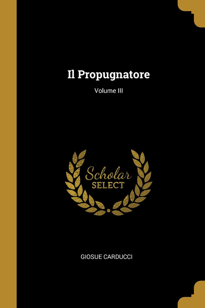 Il Propugnatore; Volume III