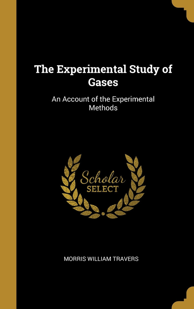 The Experimental Study of Gases