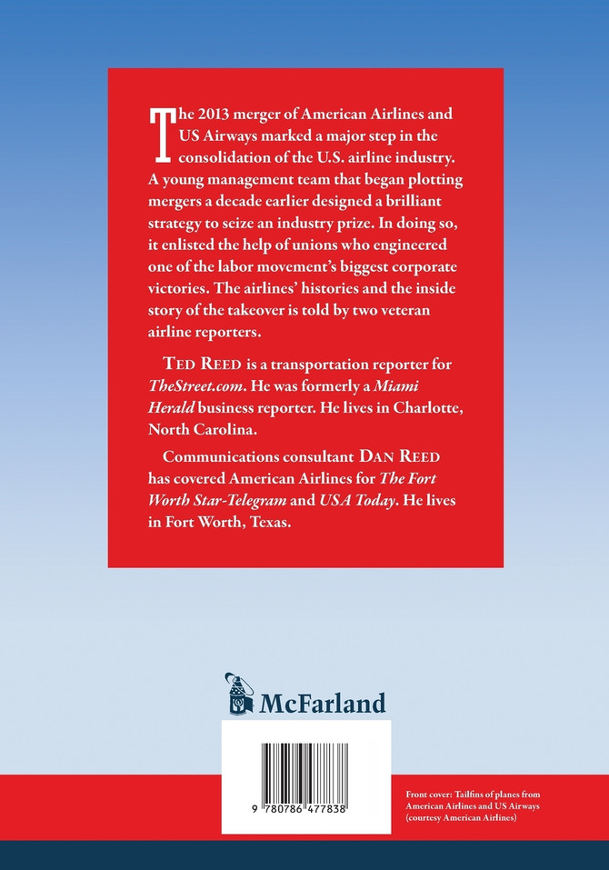 American Airlines, US Airways and the Creation of the World's Largest Airline