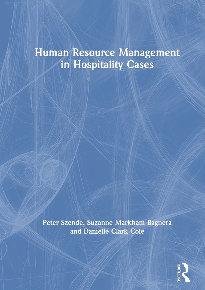 Human Resource Management in Hospitality Cases
