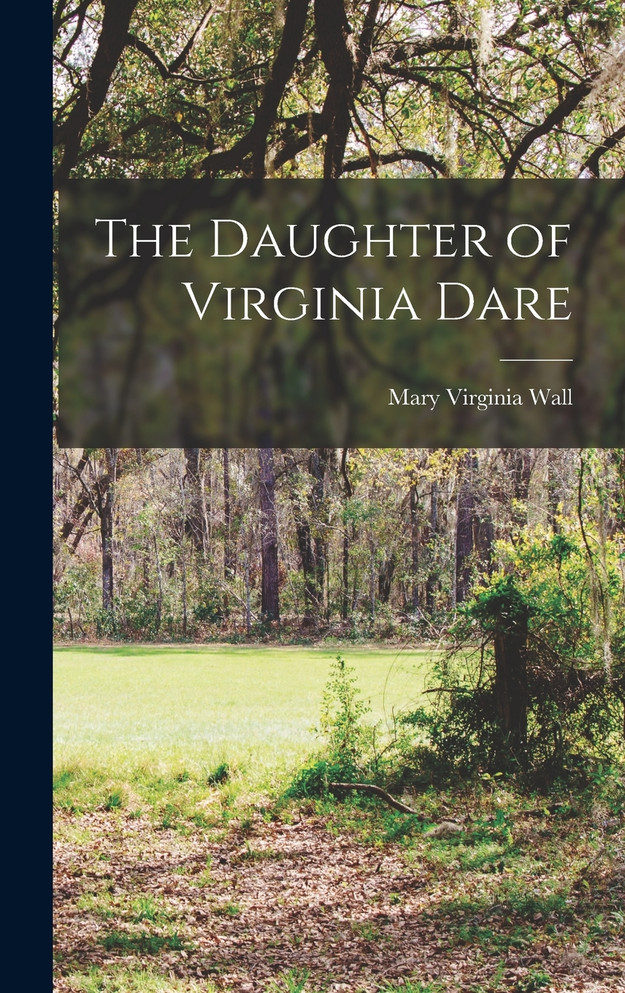 The Daughter of Virginia Dare