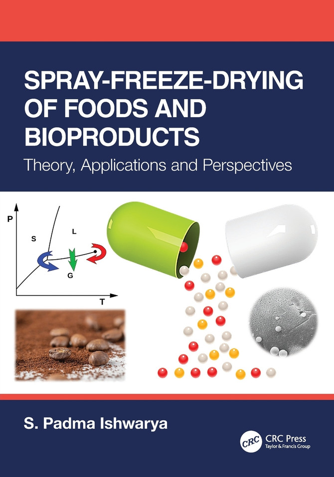 Spray-Freeze-Drying of Foods and Bioproducts
