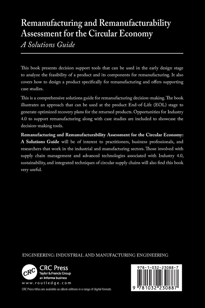 Remanufacturing and Remanufacturability Assessment for the Circular Economy