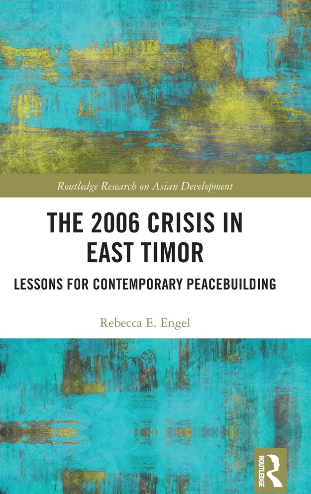 The 2006 Crisis in East Timor